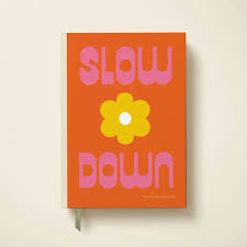 GUIDED WELLNESS JOURNAL A5 HARDCOVER SLOW DOWN
