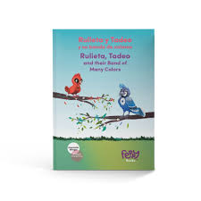 RULIETA Y TADEO Y SU BANDA DE COLORES RULIETA TADEO AND THEIR BAND OF MANY COLORS BILINGUAL BOOK