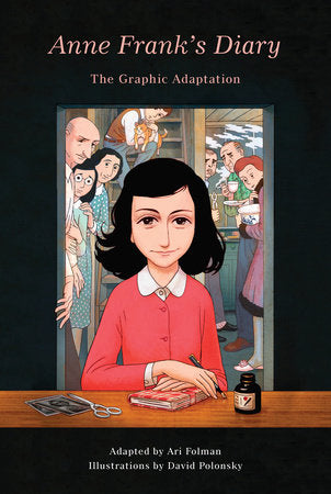 ANNE FRANKS DIARY THE GRAPHIC ADAPTATION