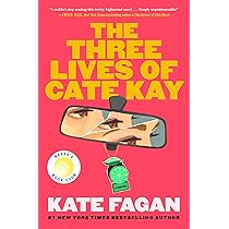 THREE LIVES OF CATE KAY