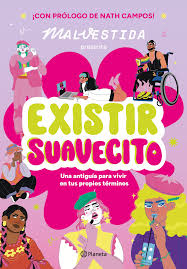 EXISTIR SUAVECITO