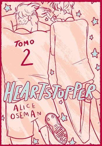 HEARTSTOPPER: EDICIÓN ESPECIAL - TOMO 2