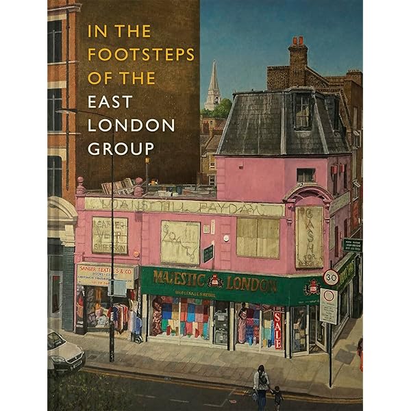 IN THE FOOTSTEPS OF THE EAST LONDON GROUP