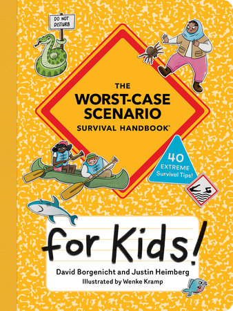 THE WORST CASE SCENARIO SURVIVAL HANDBOOK FOR KIDS