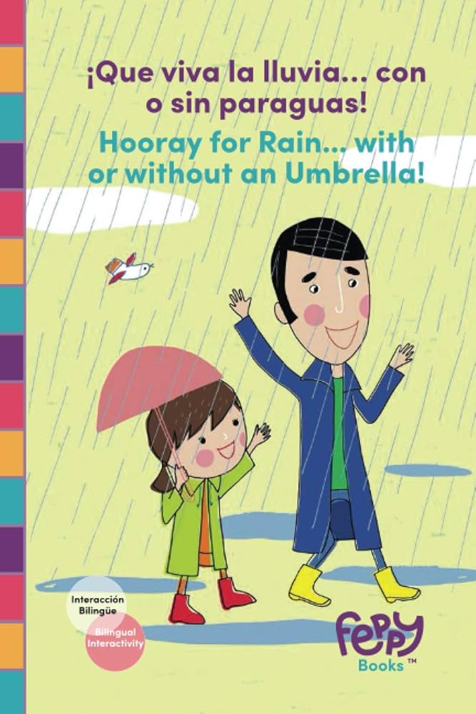 QUE VIVA LA LLUVIA CON O SIN PARAGUAS HOORAY FOR RAIN WITH OR WITHOUT AN UMBRELLA