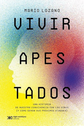 VIVIR APESTADOS