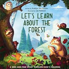 LET S LEARN ABOUT THE FOREST A SEEK AND FIND STORY THROUGH GODS