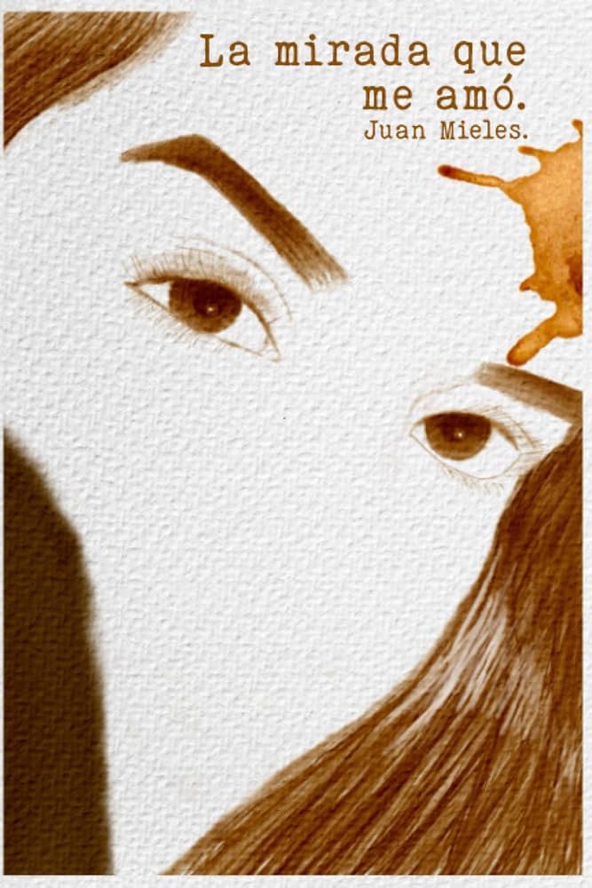 LA MIRADA QUE ME AMO