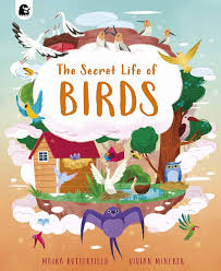 THE SECRET LIFE OF BIRDS