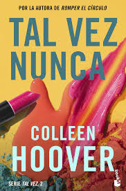 TAL VEZ NUNCA