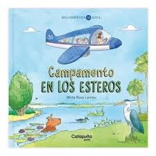 GOLONDRINA AZUL: CAMPAMENTO EN LOS ESTEROS