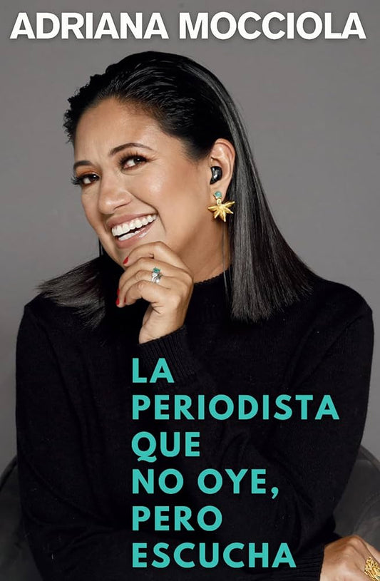 LA PERIODISTA QUE NO OYE, PERO ESCUCHA