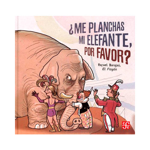 ME PLANCHAS MI ELEFANTE, POR FAVOR?