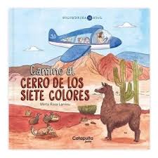 GOLONDRINA AZUL: CAMINO AL CERRO DE LOS SIETE COLORES