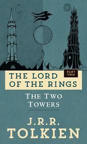 THE TWO TOWERS LORD OF THE RINGS PART 2