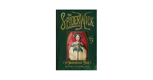 SPIDERWICK CHRONICLES VOL 4 IRONWOOD TREE