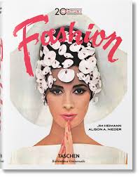 20TH CENTURY FASHION BIBLIOTHECA UNIVERSALIS EDITION