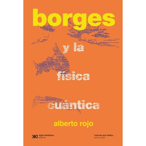 BORGES Y LA FISICA CUANTICA
