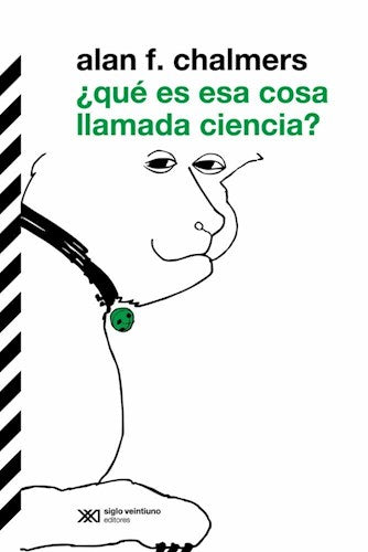 QUE ES ESA COSA LLAMADA CIENCIA?