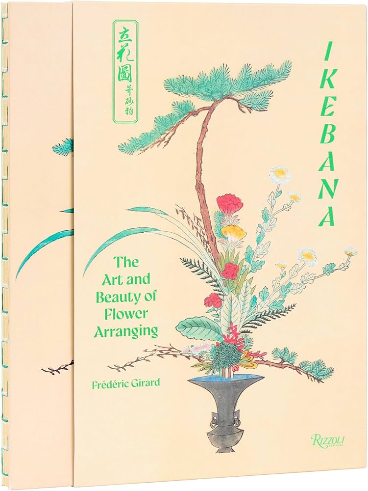 IKEBANA THE ART AND BEAUTY OF FLOWER ARRANGING