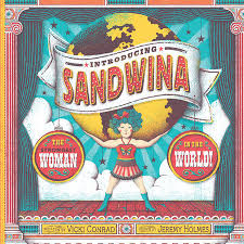 INTRODUCING SANDWINA * THE STRONGEST WOMAN IN THE WORLD!