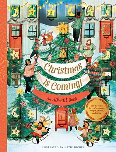 CHRISTMAS IS COMING ! AN ADVENT BOOK