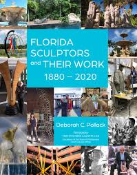 FLORIDA SCULPTORS AND THEIR WORK 1880 2020