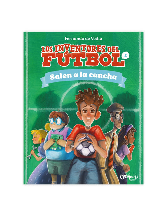 LOS INVENTORES DEL FUTBOL: SALEN A LA CANCHA