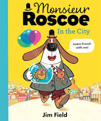 MONSIEUR ROSCOE IN THE CITY