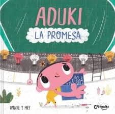 ADUKI: LA PROMESA