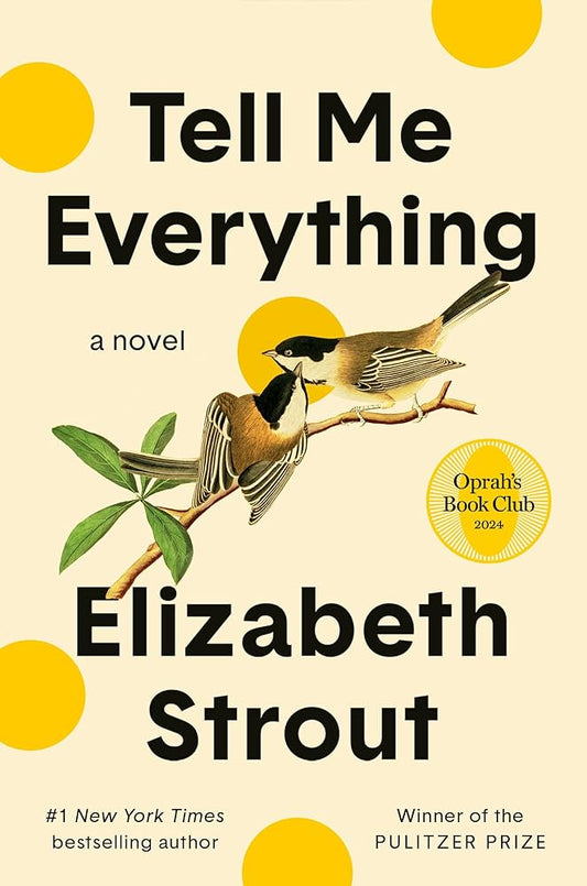 TELL ME EVERYTHING