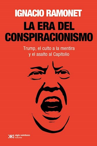 LA ERA DEL CONSPIRACIONISMO