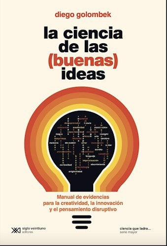 LA CIENCIA DE LAS BUENAS IDEAS