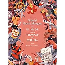 EL AMOR EN LOS TIEMPOS DEL COLERA (EDICION ILUSTRADA)
