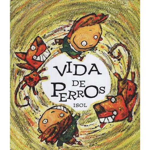 VIDA DE PERROS