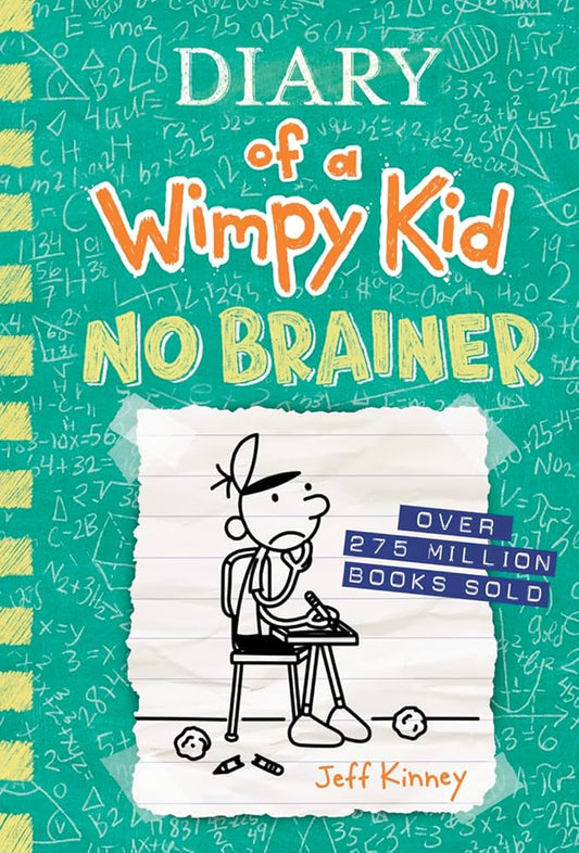 DIARY OF A WIMPY KID SERIES 18 NO BRAINER