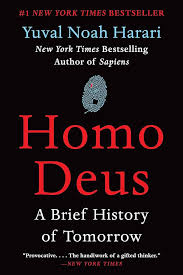 HOMO DEUS: A BRIEF HISTORY OF TOMORROW