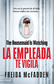 LA EMPLEADA TE VIGILA
