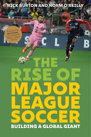 RISE OF MAJOR LEAGUE SOCCER