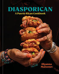 DIASPORICAN A PUERTO RICAN COOKBOOK