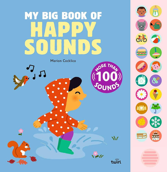 MY BIG BOOK OF HAPPY SOUNDS